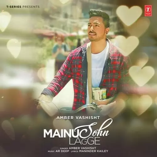 Mainu Sohn Lagge Amber Vashisht Mp3 Download Song - Mr-Punjab