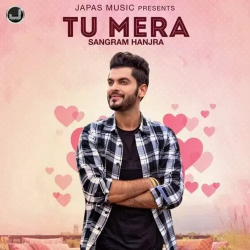 Tu Mera Ae Sangram Hanjra Mp3 Download Song - Mr-Punjab