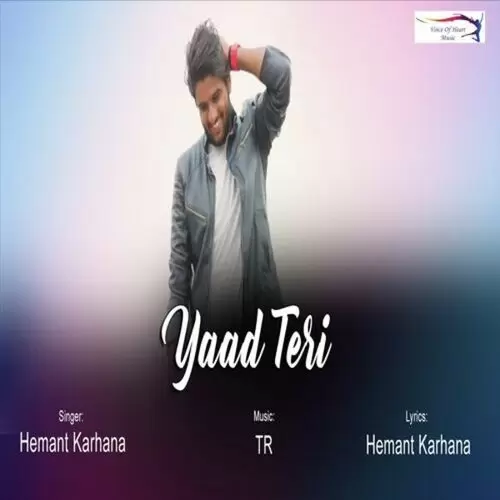 Yaad Teri Hemant Karhana Mp3 Download Song - Mr-Punjab