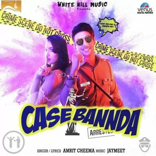 Case Bannda Amrit Cheema Mp3 Download Song - Mr-Punjab