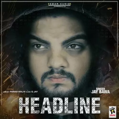 Headline Jay Bawa Mp3 Download Song - Mr-Punjab