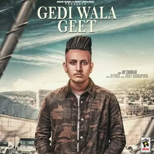 Gedi Wala Geet Jay Chhokar Mp3 Download Song - Mr-Punjab
