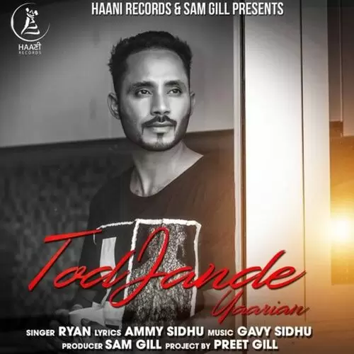 Tod Jande Yaarian Ryan Mp3 Download Song - Mr-Punjab