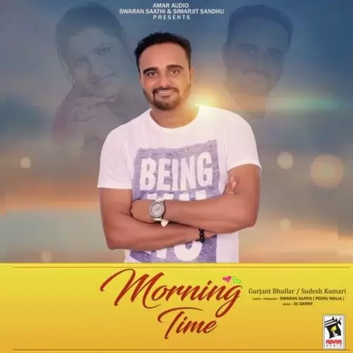 Morning Time Gurjant Bhullar Mp3 Download Song - Mr-Punjab