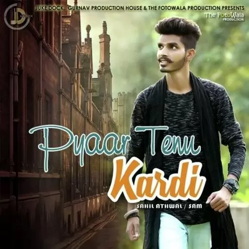Pyaar Tenu Kardi Sam Mp3 Download Song - Mr-Punjab