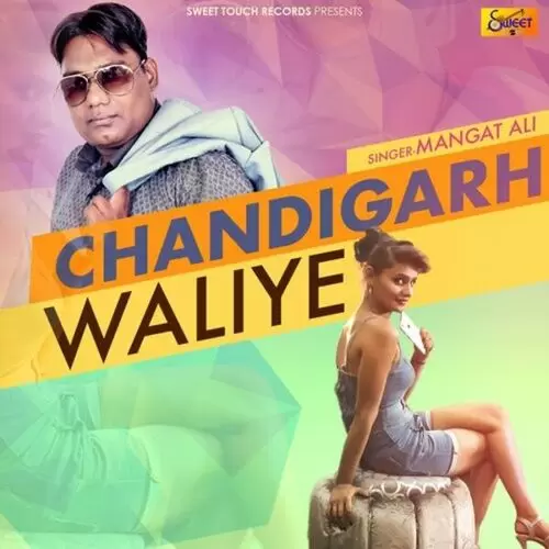 Chandigarh Waliye Mangat Ali Mp3 Download Song - Mr-Punjab