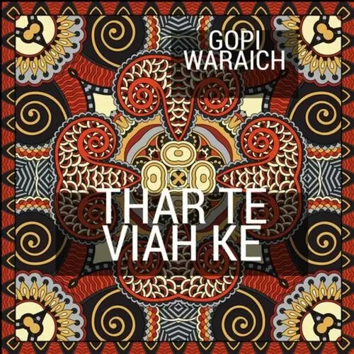Thar Te Viah Ke Gopi Waraich Mp3 Download Song - Mr-Punjab
