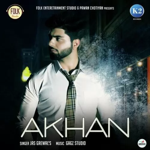 Akhan Jas Grewal Mp3 Download Song - Mr-Punjab