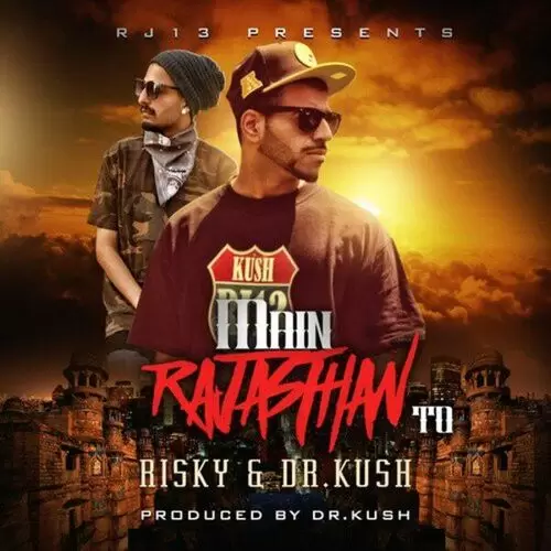 Main Rajasthan To Risky Mp3 Download Song - Mr-Punjab