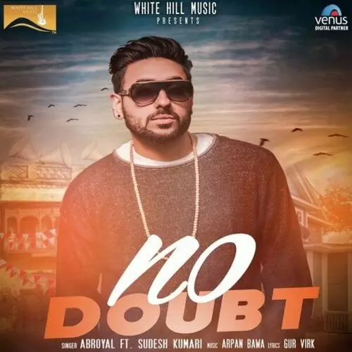 No Doubt Abroyal Mp3 Download Song - Mr-Punjab