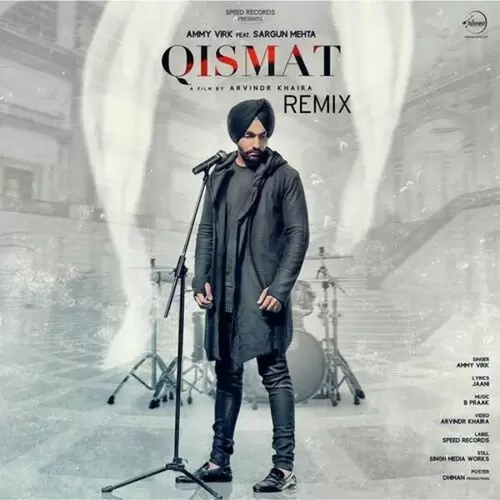 Qismat Remix Ammy Virk Mp3 Download Song - Mr-Punjab