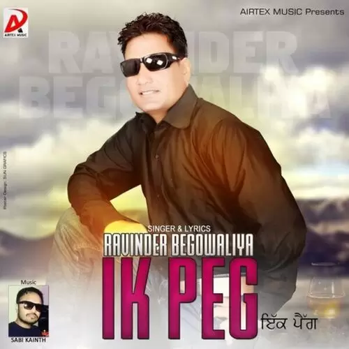 Ik Peg Ravinder Begowaliya Mp3 Download Song - Mr-Punjab