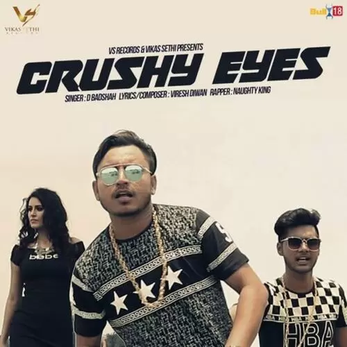 Crushy Eyes D. Badshah Mp3 Download Song - Mr-Punjab