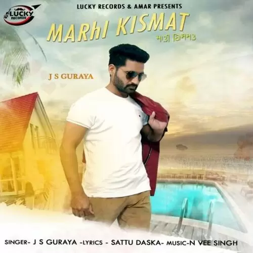 Marhi Kismat J.S. Guraya Mp3 Download Song - Mr-Punjab