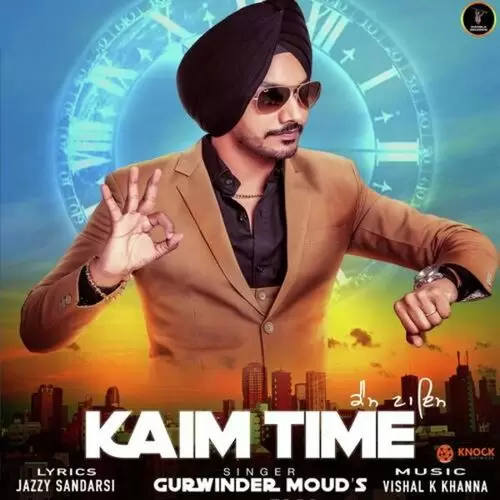 Kaim Time Gurwinder Moud Mp3 Download Song - Mr-Punjab