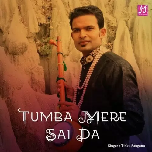 Tumba Mere Sai Da Tinku Sangotra Mp3 Download Song - Mr-Punjab