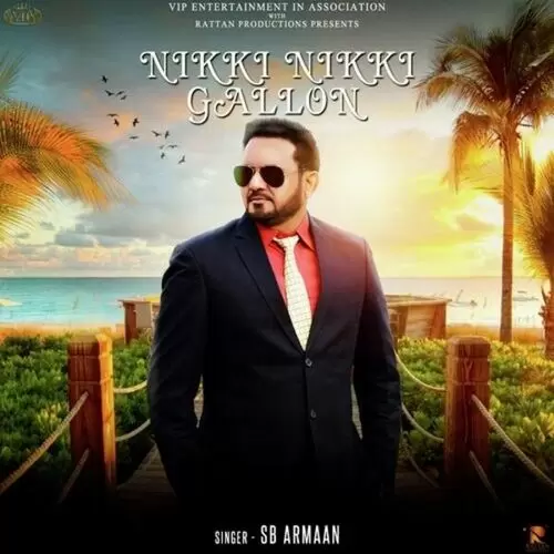 Nikki Nikki Gallon S.B Arman Mp3 Download Song - Mr-Punjab