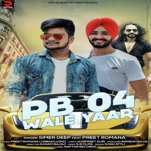 PB 04 Wale Yaar Simer Deep Mp3 Download Song - Mr-Punjab