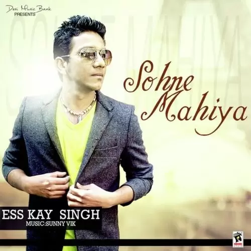 Sohne Mahiya Ess Key Singh Mp3 Download Song - Mr-Punjab