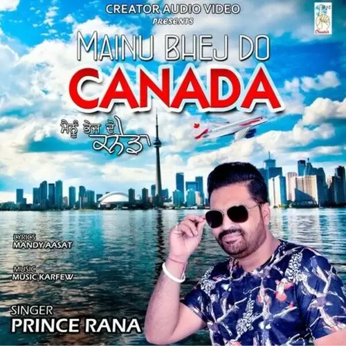 Mainu Bhej Do Canada Prince Rana Mp3 Download Song - Mr-Punjab