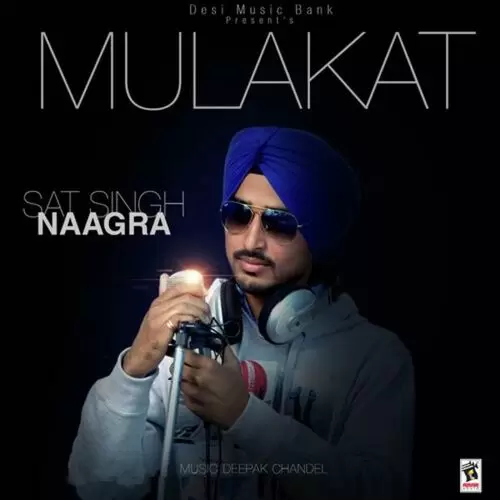Mulakat Sat Singh Naagar Mp3 Download Song - Mr-Punjab