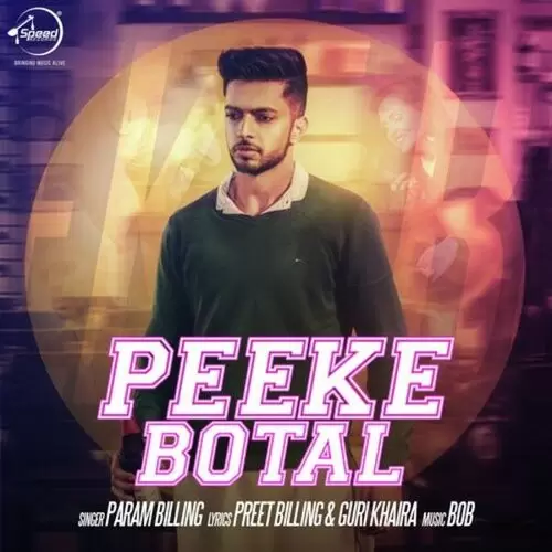 Peeke Botal Param Billing Mp3 Download Song - Mr-Punjab