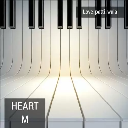 Heart M Love patti wala Mp3 Download Song - Mr-Punjab