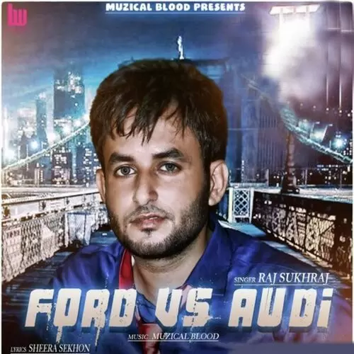 Ford Vs Audi Raj Sukhraj Mp3 Download Song - Mr-Punjab