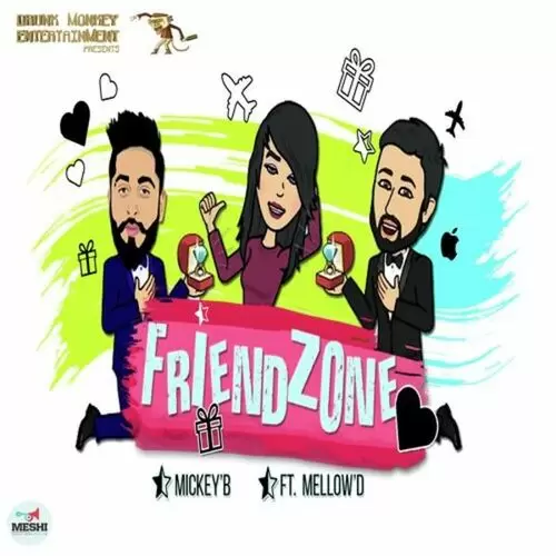 Friendzone Mickey B Mp3 Download Song - Mr-Punjab