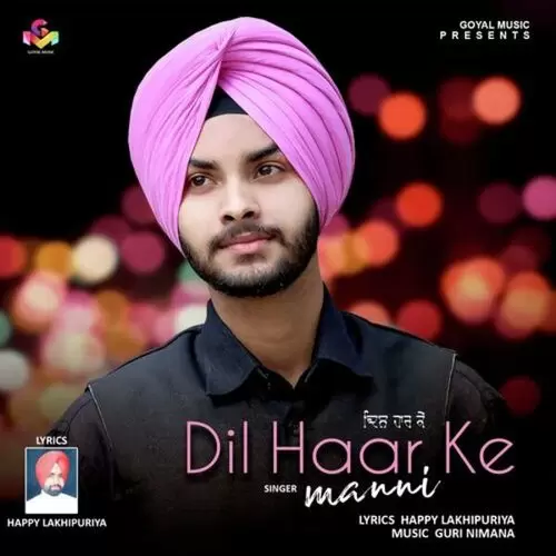 Dil Haar Ke Manni Mp3 Download Song - Mr-Punjab