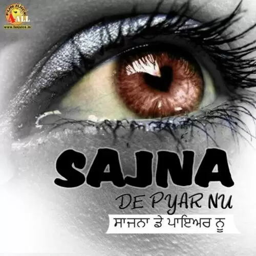 Sajna De Pyaar Nu Sagar Lahoriya Mp3 Download Song - Mr-Punjab