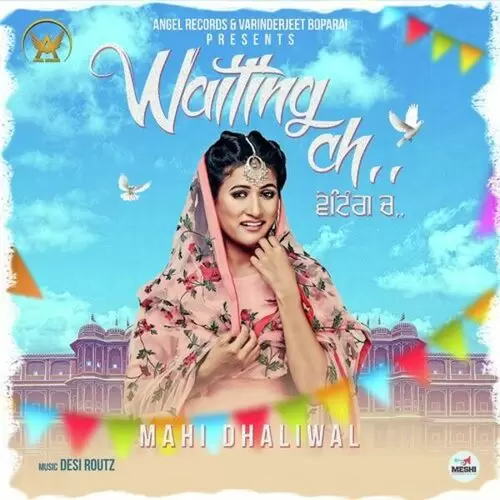Waiting Ch Mahi Dhaliwal Mp3 Download Song - Mr-Punjab