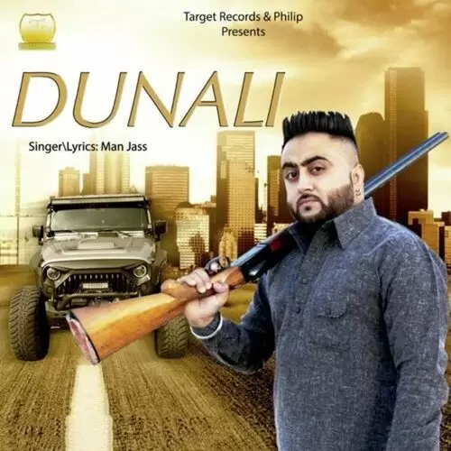 Dunali Man Jass Mp3 Download Song - Mr-Punjab
