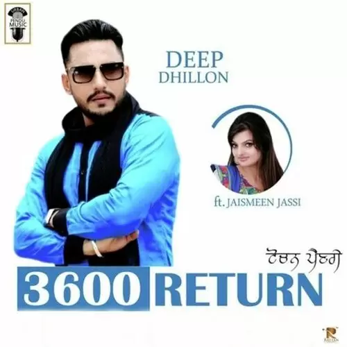 3600 Return Deep Dhillon Mp3 Download Song - Mr-Punjab