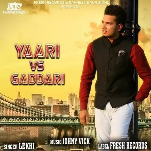 Yaari vs. Gaddari Lekhi Mp3 Download Song - Mr-Punjab