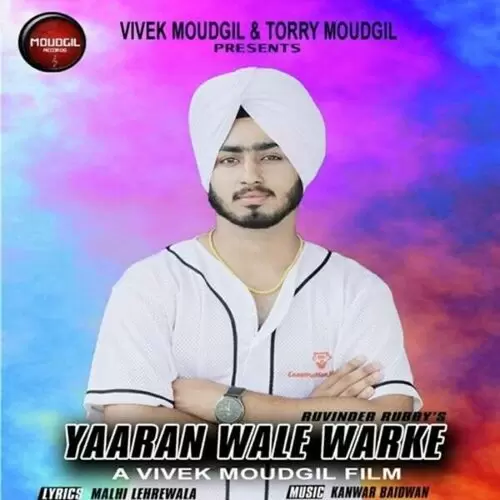 Yaaran Wale Warke Ravinder Rubby Mp3 Download Song - Mr-Punjab