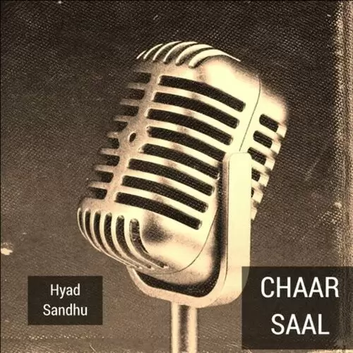 Chaar Saal Hyad Sandhu Mp3 Download Song - Mr-Punjab