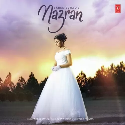 Nazran Sabee Sohal Mp3 Download Song - Mr-Punjab