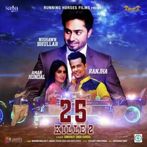 25 Kille 2 Nishawn Bhullar Mp3 Download Song - Mr-Punjab