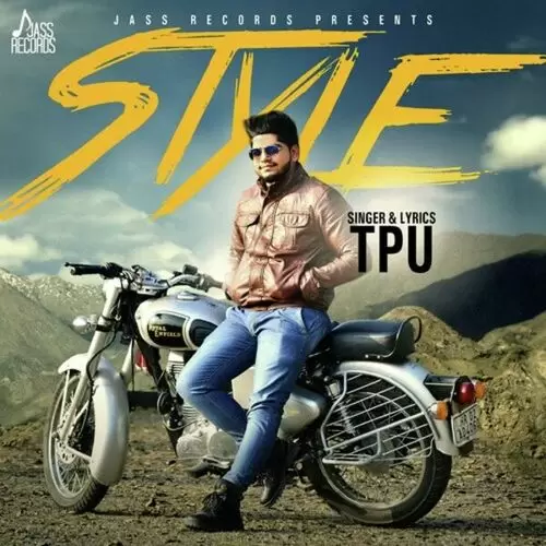 Style T P U Mp3 Download Song - Mr-Punjab