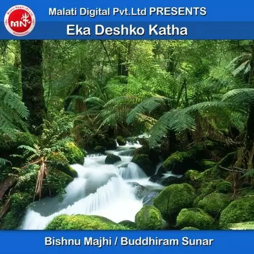 Eka Deshko Katha Bishnu Majhi Mp3 Download Song - Mr-Punjab