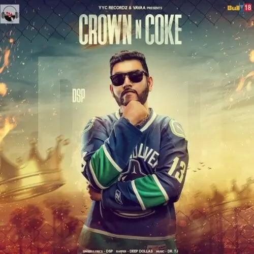 Crown N Coke D.S.P Mp3 Download Song - Mr-Punjab