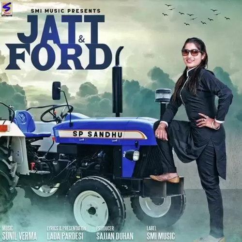 Ford And Jatt S.P. Sandhu Mp3 Download Song - Mr-Punjab
