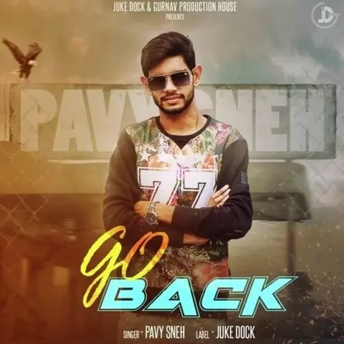 Go Back Pavy Sneh Mp3 Download Song - Mr-Punjab