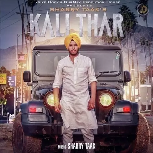 Kali Thar Sharry Taak Mp3 Download Song - Mr-Punjab