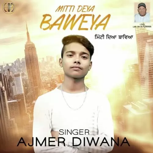 Mitti Deya Baweya Ajmer Diwana Mp3 Download Song - Mr-Punjab