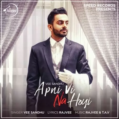 Apni Vi Na Hoyi Vee Sandhu Mp3 Download Song - Mr-Punjab