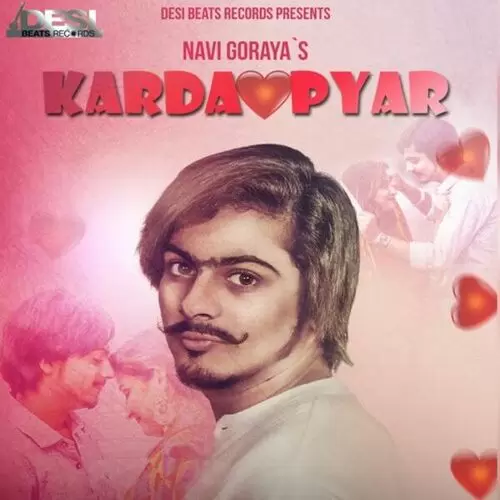 Karda Pyar Navi Goraya Mp3 Download Song - Mr-Punjab