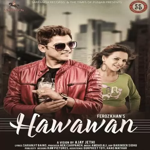 Hawawan Feroz Khan Mp3 Download Song - Mr-Punjab