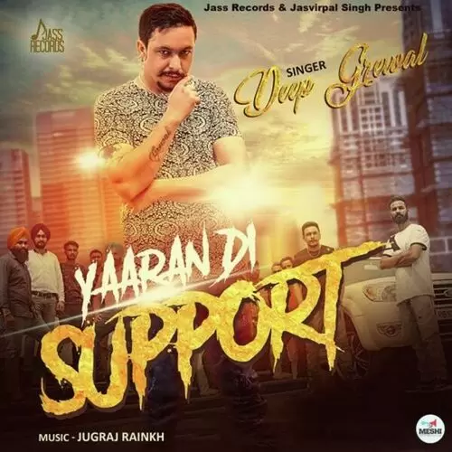 Yaaran Di Support Deep Grewal Mp3 Download Song - Mr-Punjab